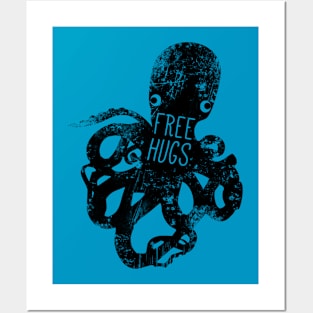 Free hugs octopus Posters and Art